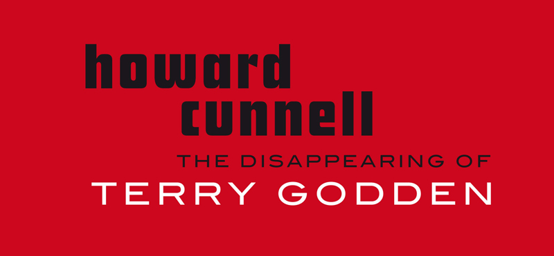 Howard Cunnell — The Disappearing of Terry Godden — Tangerine Press