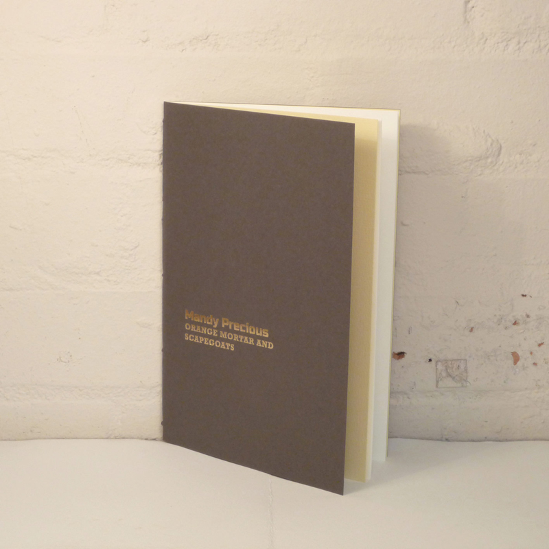 Mandy Precious — Orange Mortar and Scapegoats — Tangerine Press