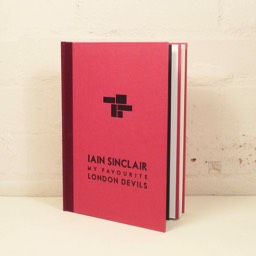 Iain Sinclair — My Favourite London Devils