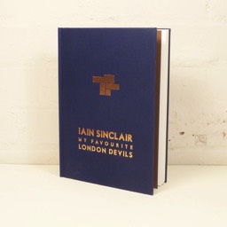 Iain Sinclair — My Favourite London Devils