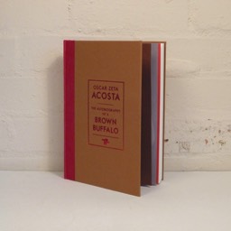 Oscar Zeta Acosta — The Autobiography of a Brown Buffalo