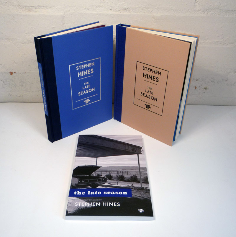 Stephen Hines — The Late Season — Tangerine Press