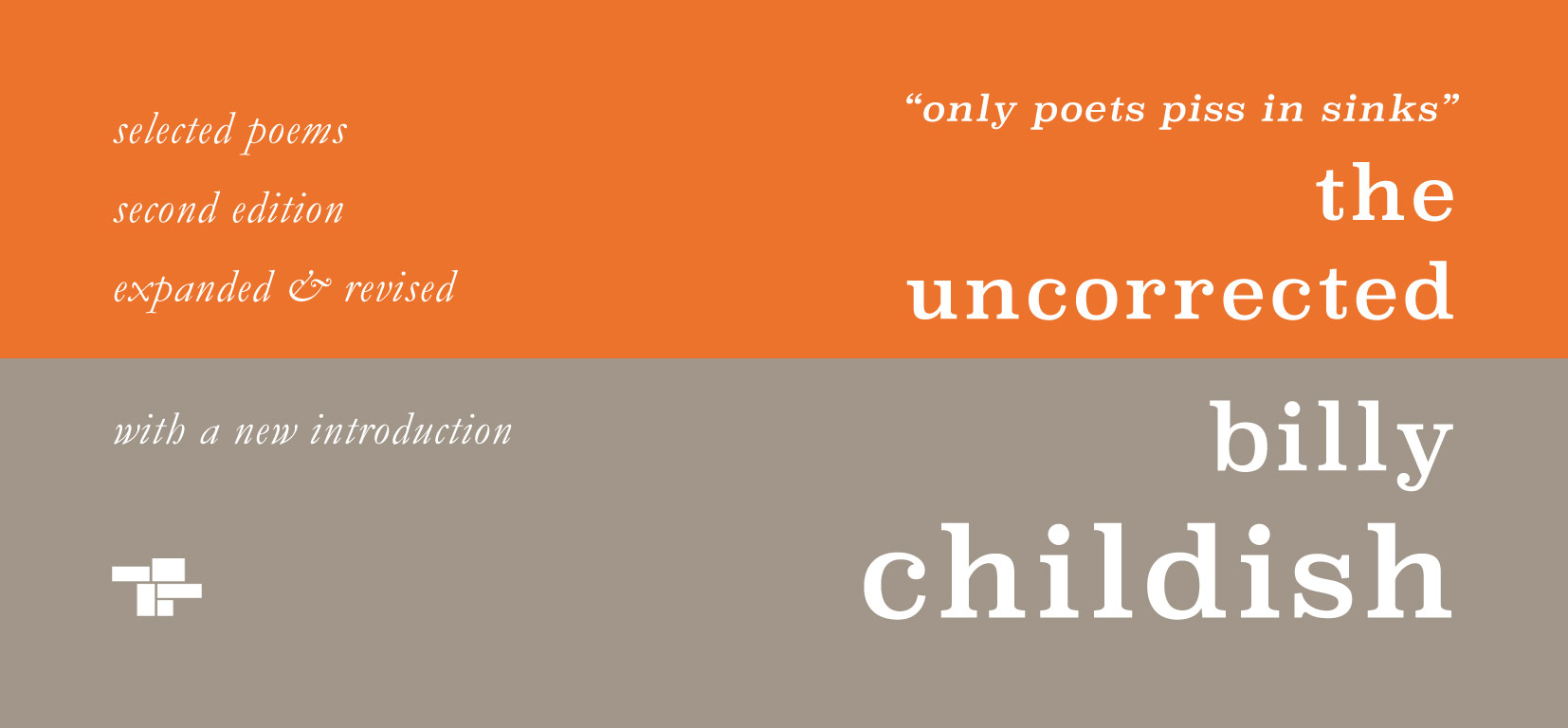 Billy Childish — The Uncorrected — Tangerine Press