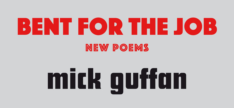 Mick Guffan — Bent for the Job — Tangerine Press