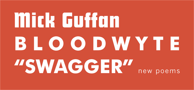 Mick Guffan — Bloodwyte Swagger — Tangerine Press