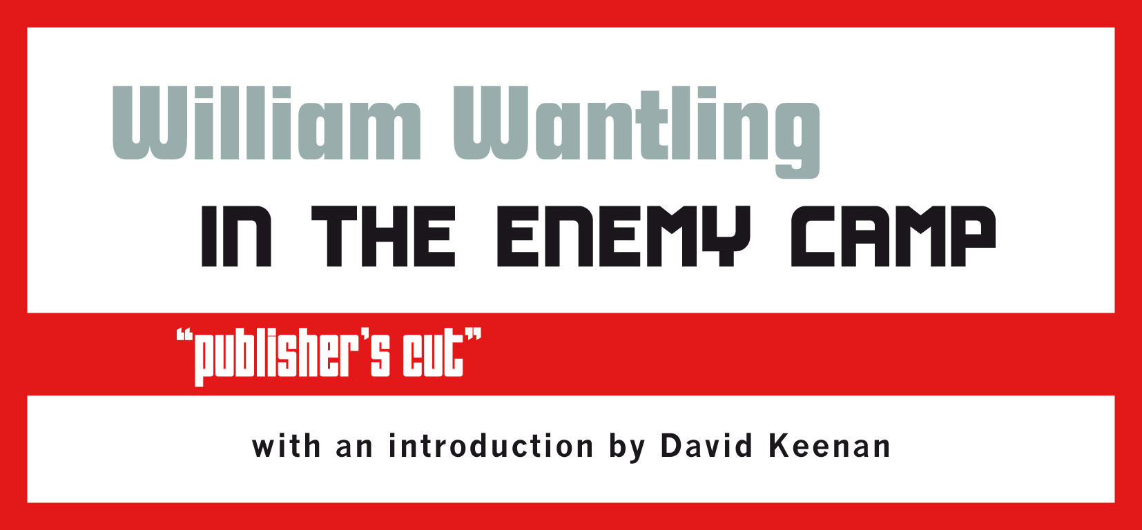 William Wantling — In the Enemy Camp — Tangerine Press