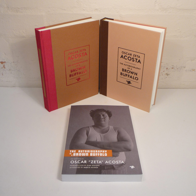 Oscar Zeta Acosta — The Autobiography of a Brown Buffalo