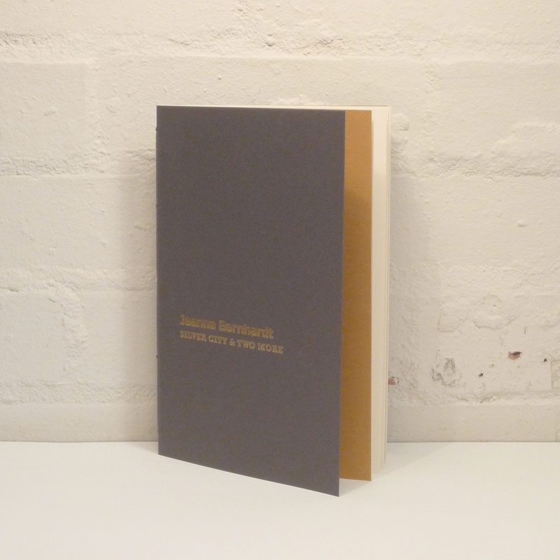 Jeanne Bernhardt — Silver City & Two More - Tangerine Press