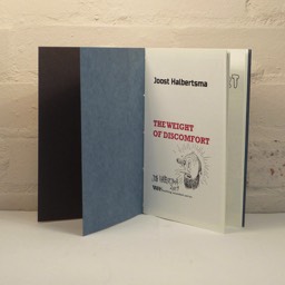 Joost Halbertsma — The Weight of Discomfort — Tangerine Press