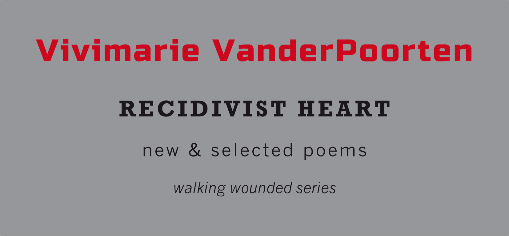 Vivimarie VanderPoorten — Recidivist Heart — Tangerine Press